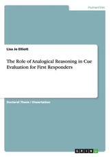The Role of Analogical Reasoning in Cue Evaluation for First Responders