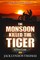 The Monsoon Killed the Tiger