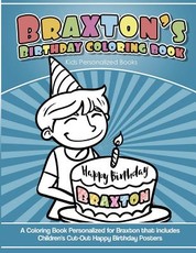 Braxton's Birthday Coloring Book Kids Personalized Books