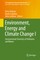 Environment, Energy and Climate Change I