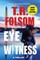 Eyewitness (A Thriller) (Large Print Edition)