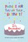 Puzzles for you on your Birthday - 21st December