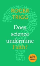 Does Science Undermine Faith?