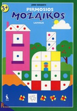 PIRMOSIOS MOZAIKOS. Laivelis. Vaikams nuo 3 metų