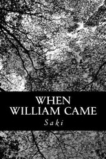 When William Came