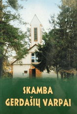 Skamba Gerdašių varpai