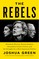 Green, J: Rebels