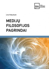 Medijų filosofijos pagrindai