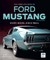 The Complete Book of Ford Mustang, Fifth Edition