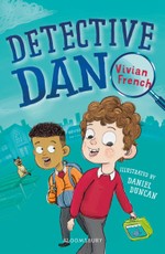 Detective Dan: A Bloomsbury Reader