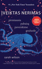 Įveiktas nerimas. Pirmiausia pabaisą paverskime gražuole