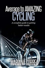 Average to AMAZING Cycling