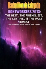 Mega Book.LIGHTWORKERS 2013. THE BEST, FRIENDLIEST, CERTIFIED, MOST HONEST