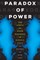 Paradox of Power