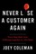 Never Lose a Customer Again
