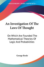 An Investigation Of The Laws Of Thought