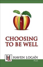 Choosing to Be Well