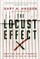 The Locust Effect