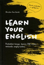 Learn your english: paskutinė knyga, kurios tau reikės mokantis anglų kalbos