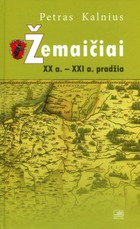 Žemaičiai. XX a. - XXI a. pradžia