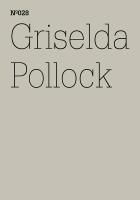 Pollock, G: Griselda Pollock