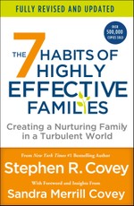 The 7 Habits of Highly Effective Families