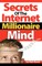 Secrets of the Internet Millionaire Mind