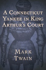 A Connecticut Yankee in King Arthur's Court
