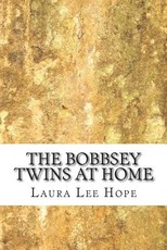 The Bobbsey Twins at Home