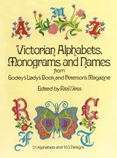Victorian Alphabets, Monograms and Names for Needleworkers