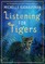 Listening for Tigers