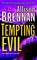 Tempting Evil