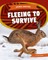 Fleeing to Survive