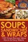 Soups, Sandwiches and Wraps
