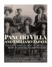 Pancho Villa and Emiliano Zapata