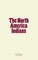 The North America Indians