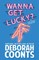 Wanna Get Lucky?