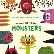 This Book Is Bursting with Monsters!