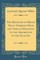 The Behavior of Brook Trout Embryos from the Time of Hatching to the Absorption of the Yolk Sac (Classic Reprint)