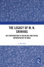 The Legacy of M. N. Srinivas