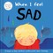Coombes, S: WHEN I FEEL SAD