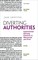Diverting Authorities