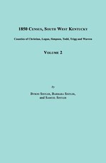1850 Census, South West Kentucky, Volume 2. Includes Counties of Christian, Logan, Simpson, Todd, Trigg and Warren