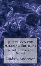 Juliet and the Amazing Birthday