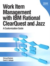 Work Item Management with IBM Rational ClearQuest and Jazz