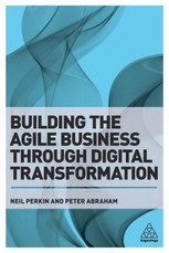 Building the Agile Business through Digital Transformation