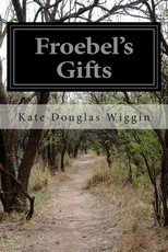 Froebel's Gifts