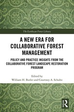 A New Era for Collaborative Forest Management
