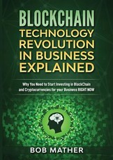 Blockchain Technology Revolution in Business Explained