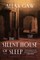 The Silent House of Sleep